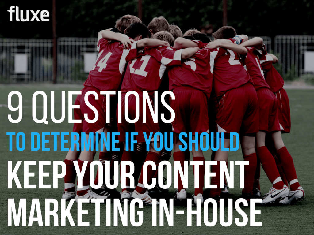 keep content marketing in house keep content marketing in house