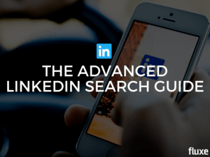 Advanced LinkedIn Search Tips to Find Your Prospects Faster