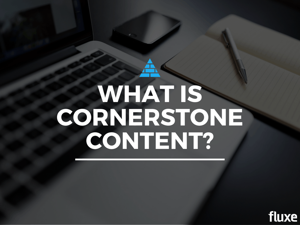 what is cornerstone content