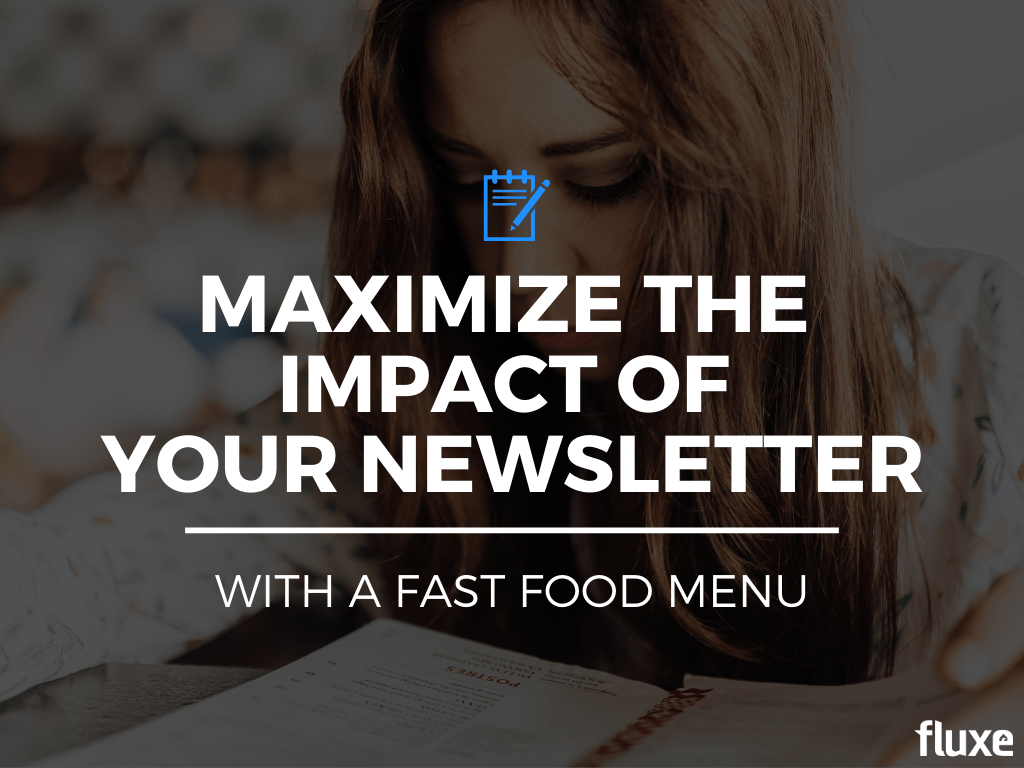 Maximize The Impact Of Your Newsletter (With A Fast Food Menu)