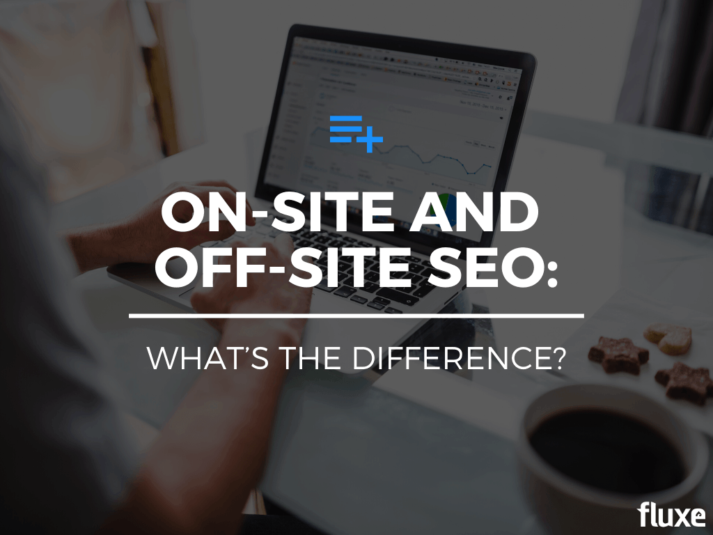 On-Site and Off-Site SEO