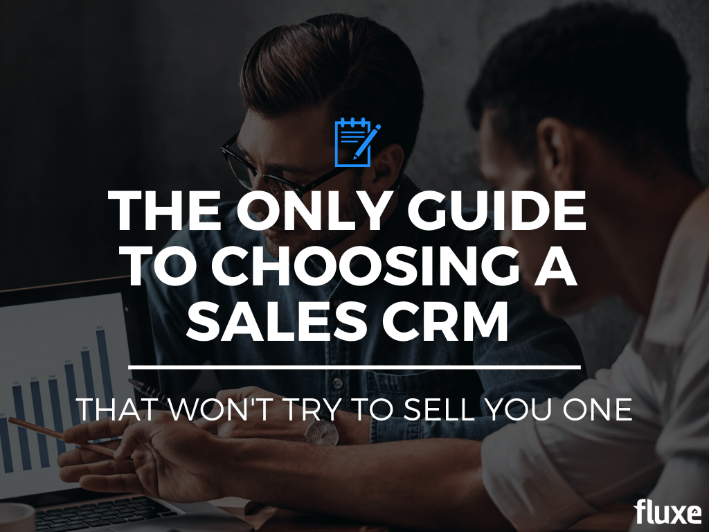 Choosing a Sales CRM