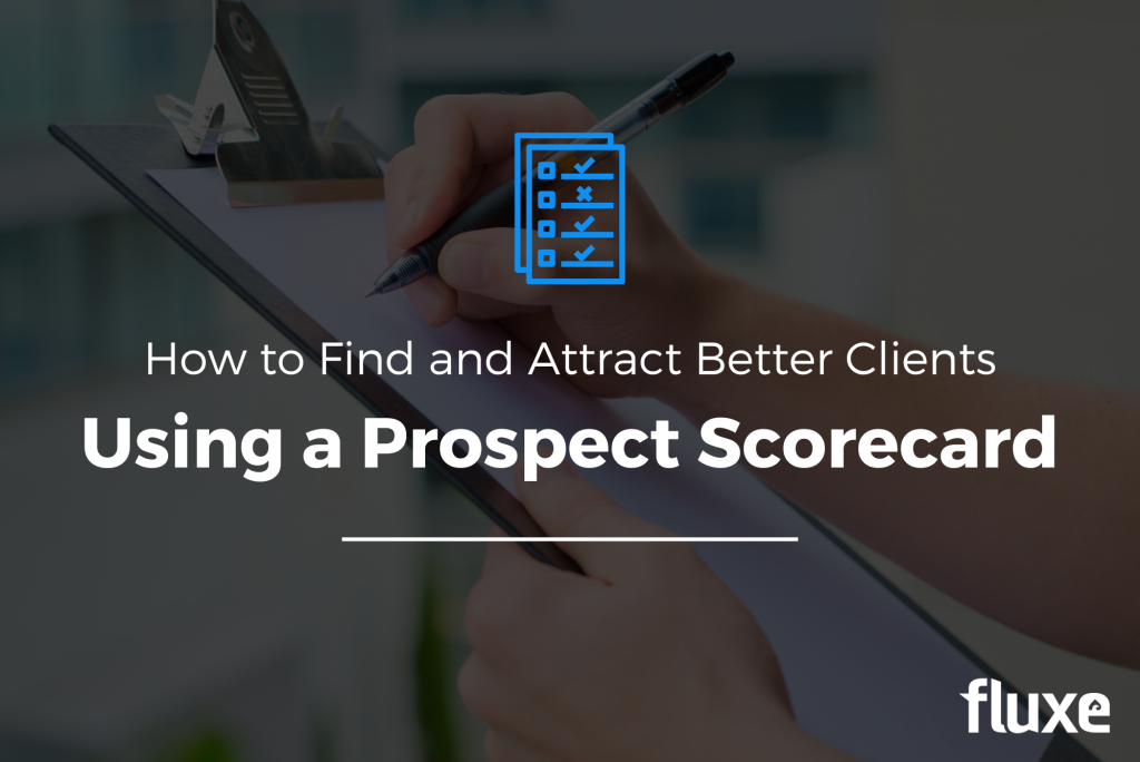 A hand checks off items on a prospect scorecard to help decide which potential clients are the best fit.