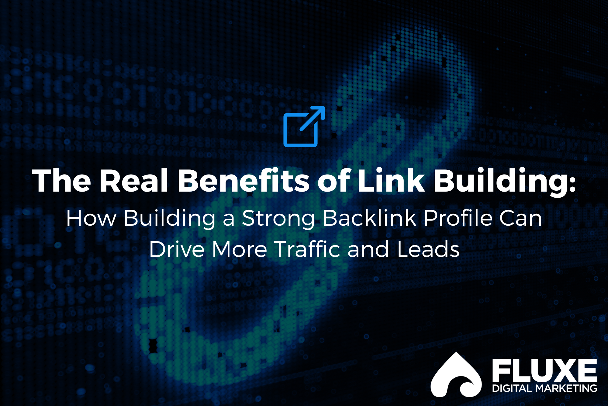 The Real Benefits of Link Building: How Building a Strong Backlink Profile Can Drive More Traffic and Leads