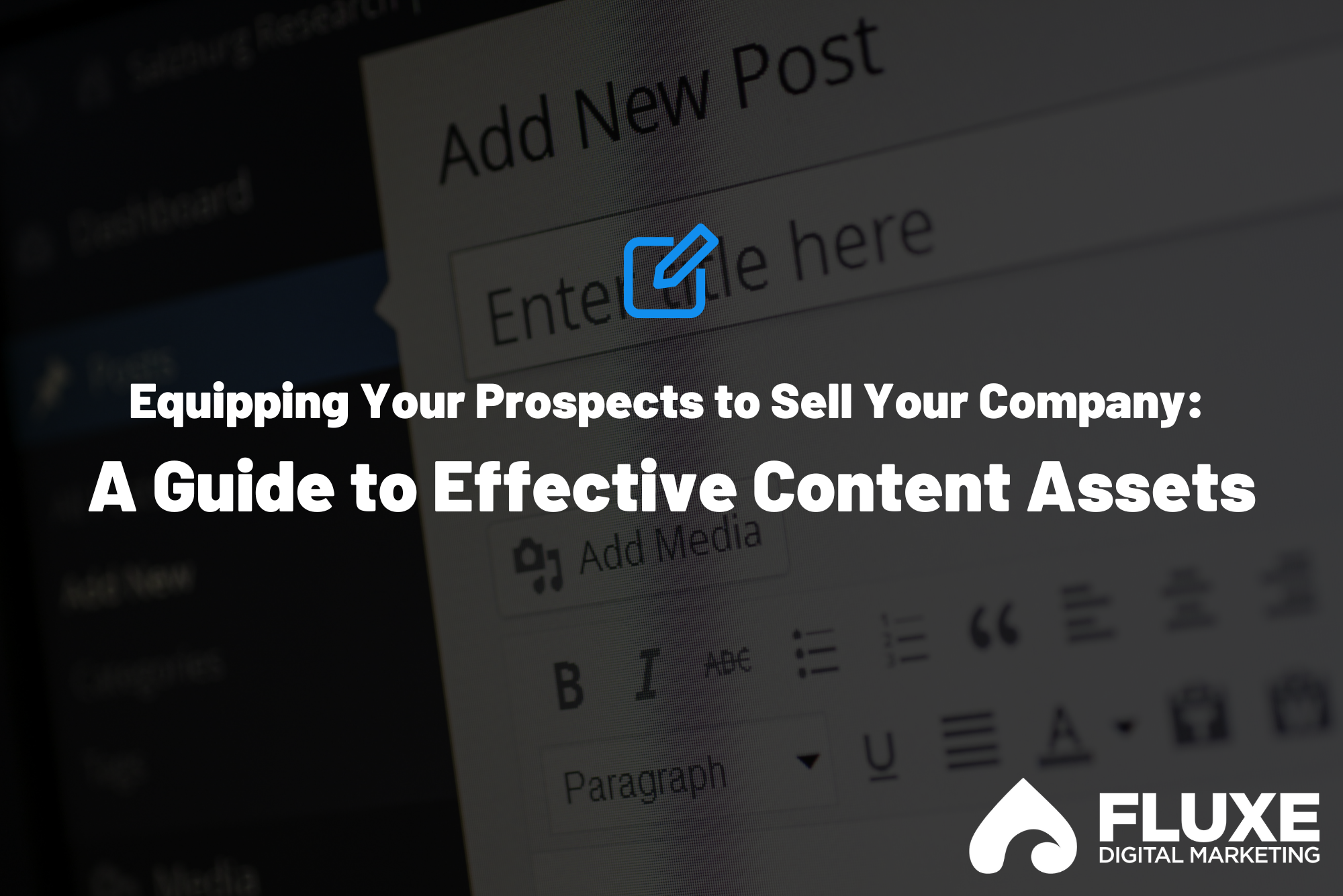 Equipping Your Prospects to Sell Your Company: A Guide to Effective Content Assets